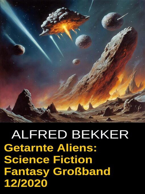Title details for Getarnte Aliens by Alfred Bekker - Available